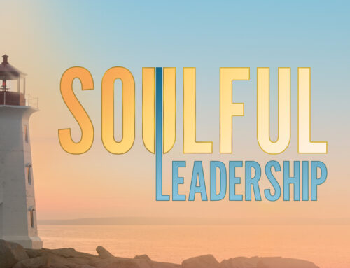 Soulful Leadership